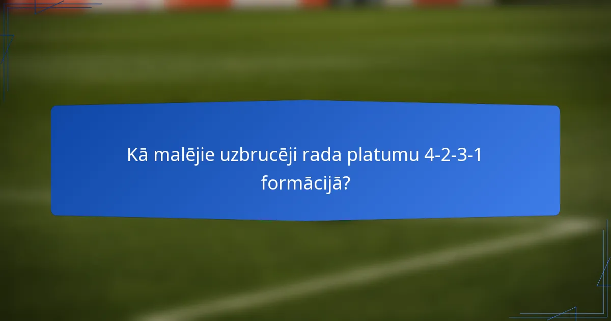 Kā malējie uzbrucēji rada platumu 4-2-3-1 formācijā?
