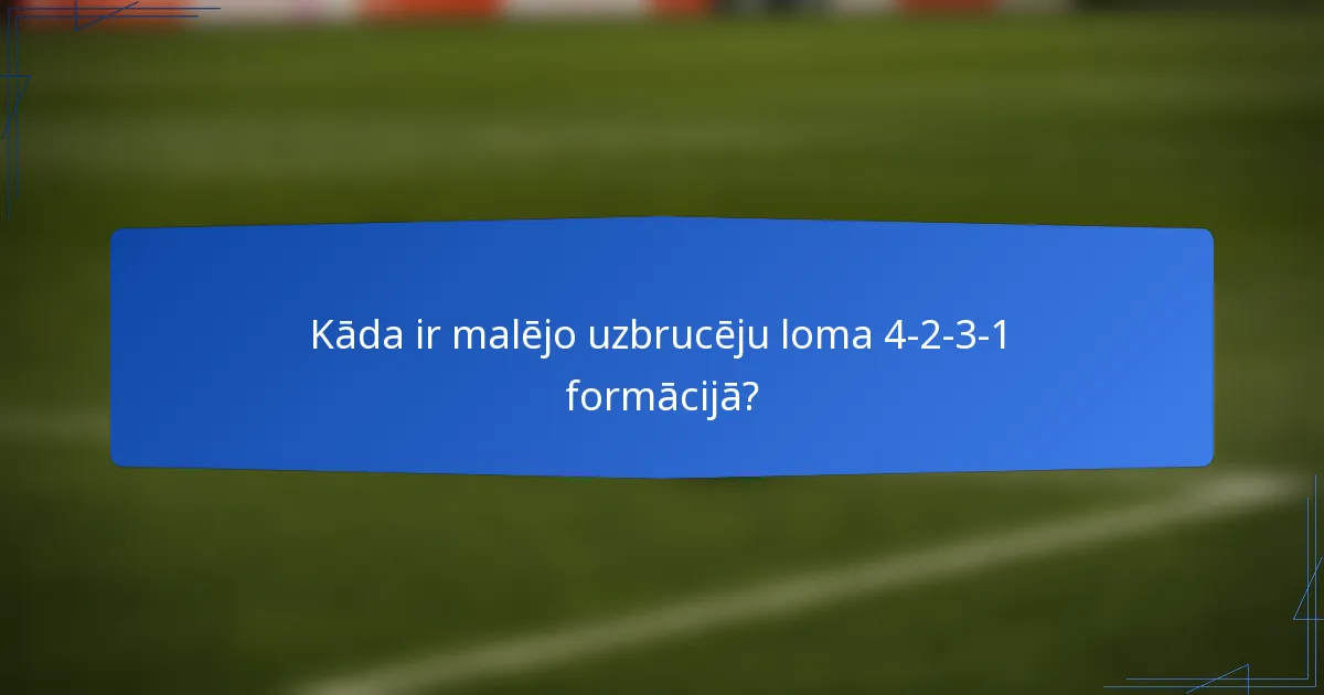 Kāda ir malējo uzbrucēju loma 4-2-3-1 formācijā?